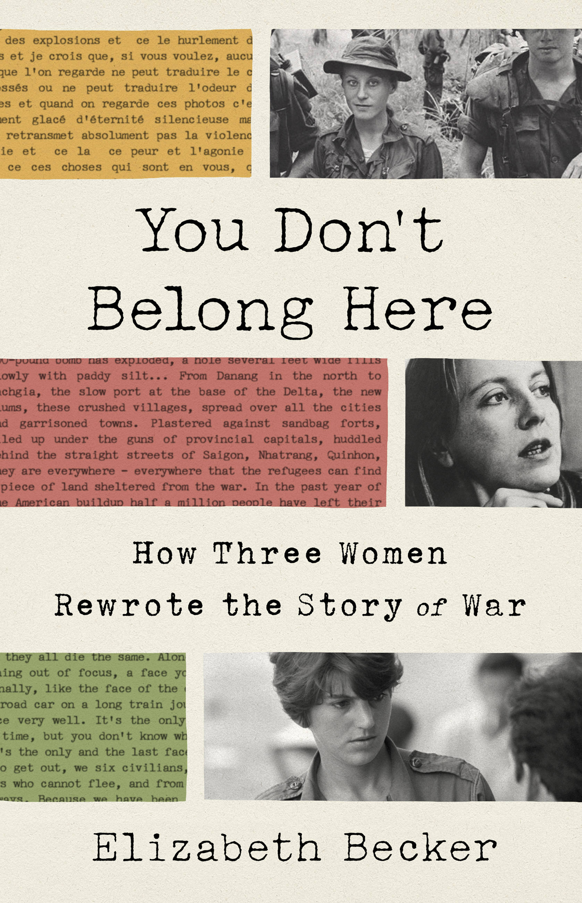 You Don’t Belong Here: How Three Women Rewrote the Story of War