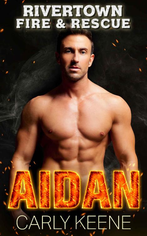 Aidan (Rivertown Fire & Rescue #1)