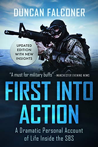 First into Action: A dramatic personal account of life Inside the SBS