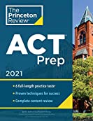 Princeton Review ACT Prep, 2021: 6 Practice Tests + Content Review + Strategies (College Test Preparation)