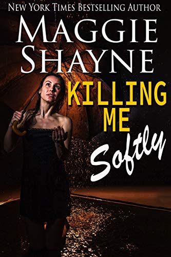 Killing Me Softly (The Secrets of Shadow Falls Book 1)