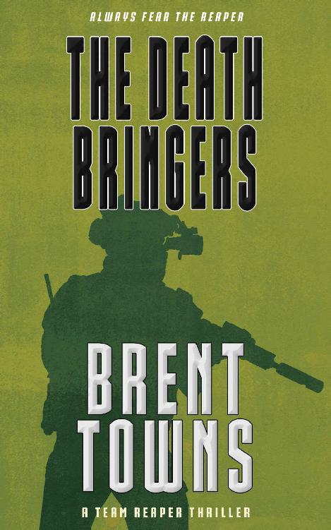 The Death Bringers: A Team Reaper Thriller