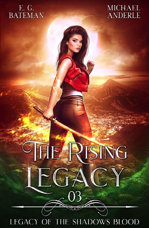 The Rising Legacy (Legacy of the Shadow’s Blood Book 3)