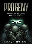 Progeny: The Truth Is Sometimes Best Left Buried...