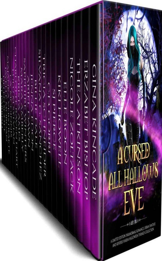 A Cursed All Hallows' Eve: A Limited Edition Paranormal Romance, Urban Fantasy, and Reverse Harem Halloween Themed Collection