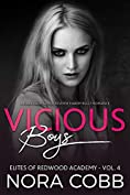 Vicious Boys: Dark High School Reverse Harem Bully Romance (Elites of Redwood Academy Book 4)