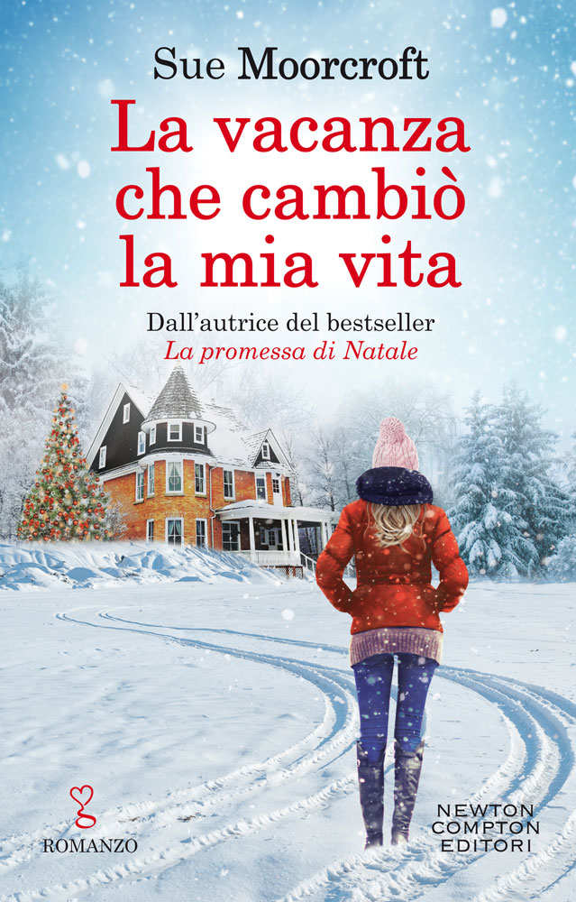 La vacanza che cambiò la mia vita (Italian Edition)