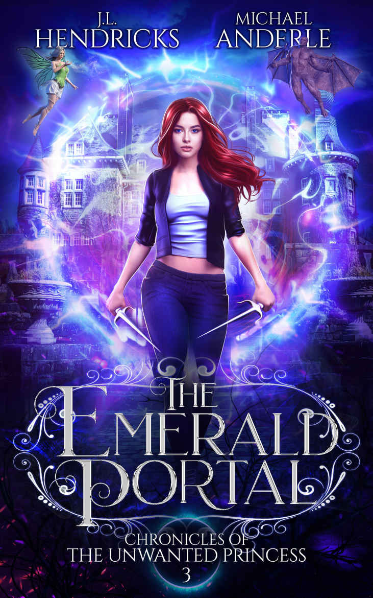 The Emerald Portal: A YA Halfling Fae UF/Adventure Series (Chronicles of The Unwanted Princess Book 3)