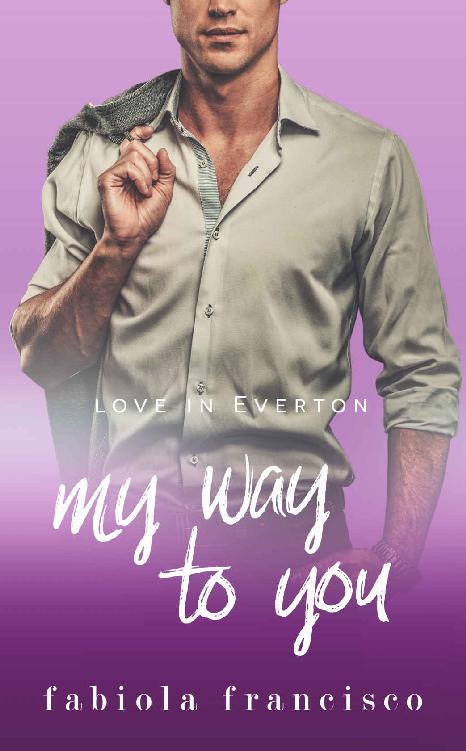 My Way to You (Love in Everton #7)