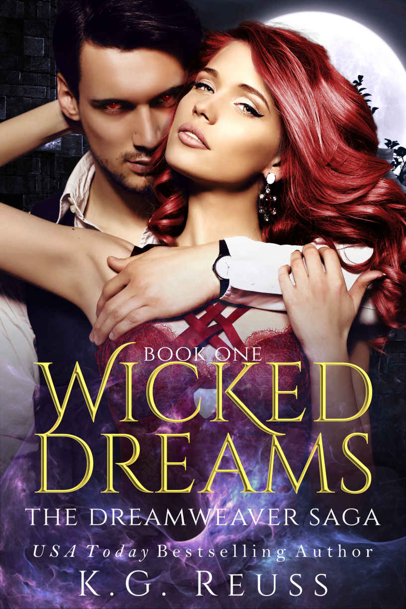 Wicked Dreams: The Dreamweaver Saga