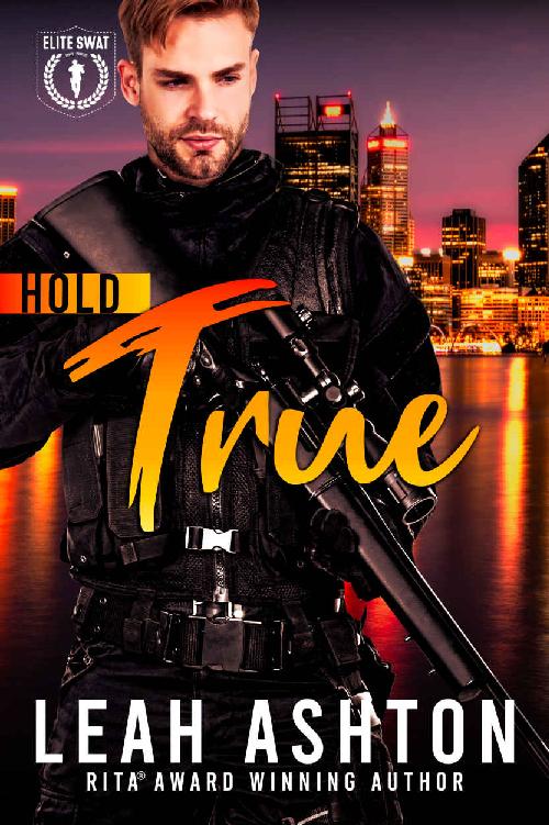 Hold True (Elite SWAT Book 5)