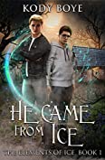 He Came from Ice (The Elements of Ice Book 1)