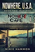 Mad Dog (Nowhere, USA Book 2)