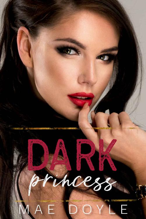 Dark Princess: A Dark Mafia Reverse Harem Romance