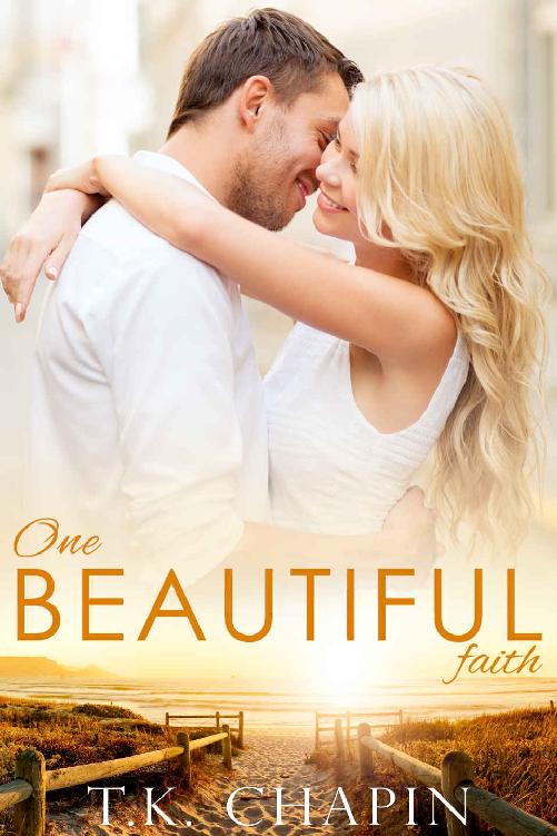 One Beautiful Faith: An Uplifting Christian Novel (Faithful Love #4)