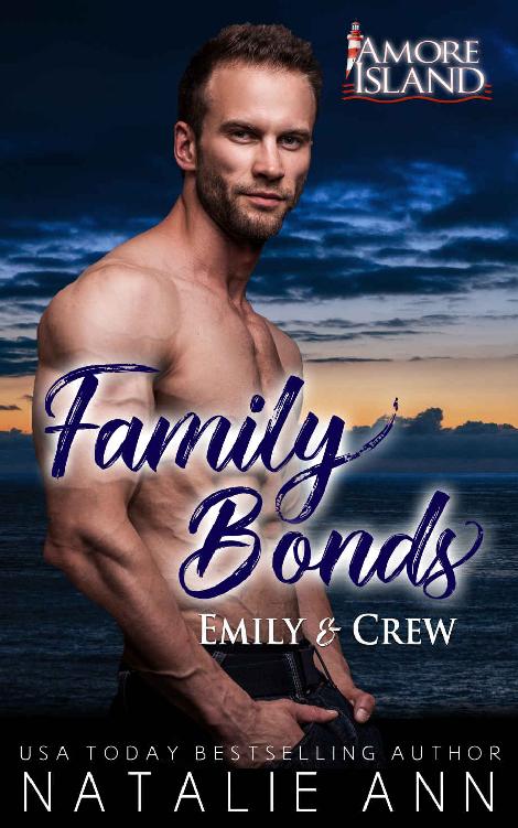 Family Bonds- Emily and Crew (Amore Island Book 4)