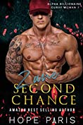 Second Chance: Second Chance At Love Romance Series (Billionaire &amp; Curvy Woman Romance Book 1)