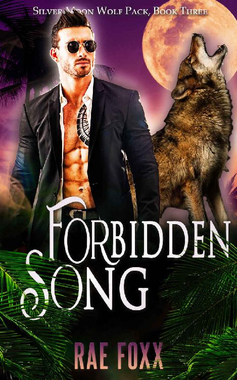 Forbidden Song (Silver Moon Wolf Pack #3)