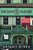 The Enchanted Garden Cafe (South Side Stories Book 1)