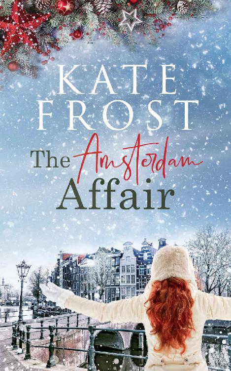 The Amsterdam Affair: A feel-good festive romance (A Romantic Escape Book)