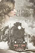 A Second Chance (Kansas Crossroads Book 18)