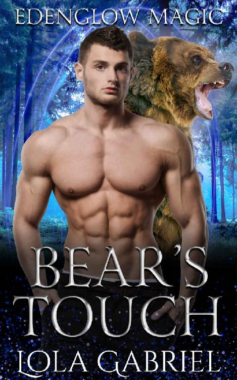 Bear's Touch (Edenglow Magic #2)