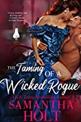 The Taming of a Wicked Rogue (The Lords of Scandal Row Book 1)