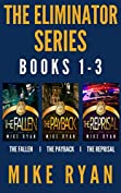 The Eliminator Series Books 1-3