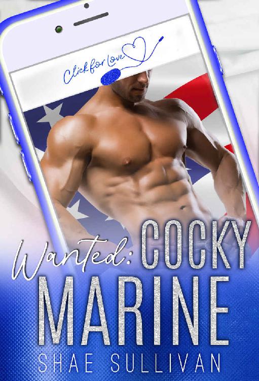 Wanted: Cocky Marine: An Enemies to Lovers Military Romance (Click for Love)