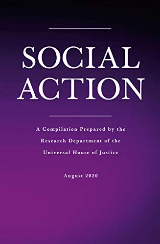 Social Action: A Compilation Prepared by the Research Department of the Universal House of Justice