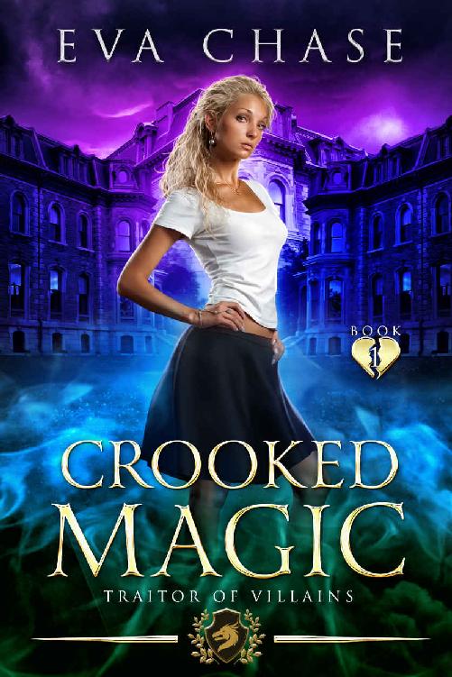 Crooked Magic (Traitor of Villains Book 1)