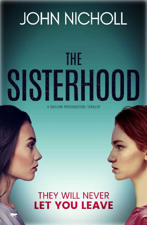 The Sisterhood: a chilling psychological thriller