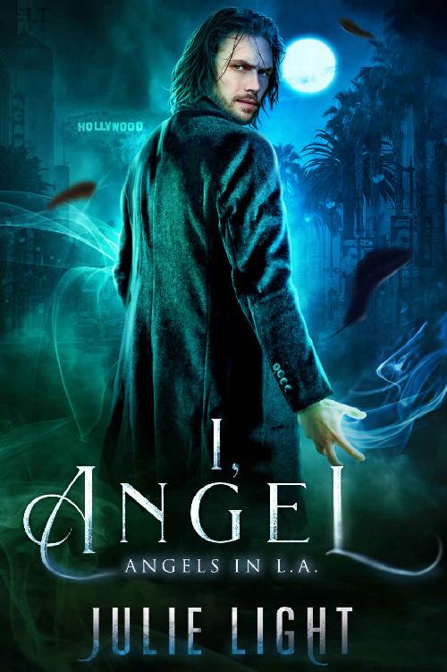 I, Angel: An Urban Fantasy Mystery with Fallen Angels and Fated Mates (Angels in L.A. Book 1)