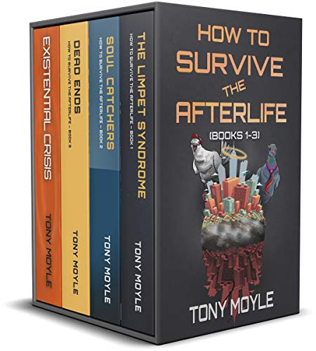 How to Survive the Afterlife: Books 1-3