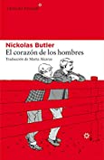 El coraz&oacute;n de los hombres (LIBROS DEL ASTEROIDE n&ordm; 187) (Spanish Edition)