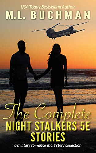 The Complete Night Stalkers 5E Stories: a Special Operations military romance collection (The Night Stalkers 5E Short Stories Book 6)