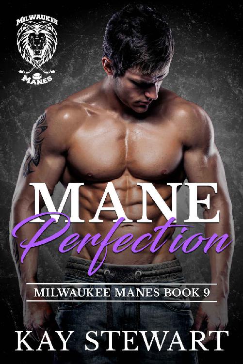 Mane Perfection (Milwaukee Manes Book 9)