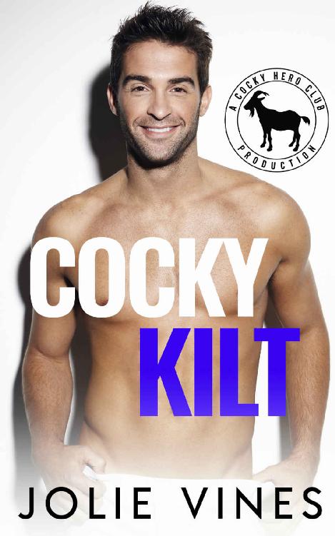 Cocky Kilt: A Hero Club Novel