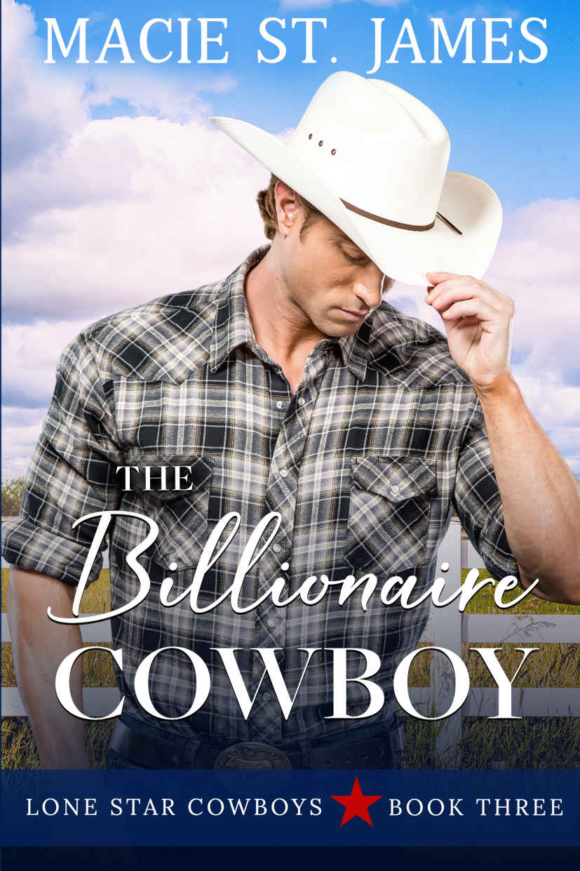 The Billionaire Cowboy: A Clean, Small-Town Western Romance (Lone Star Cowboys #3)