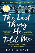 The Last Thing He Told Me: The No. 1 New York Times Bestseller and Reese's Book Club Pick