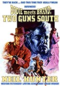 Brand Meets Bodie 3: Two Guns South (Bodie Meets Brand)