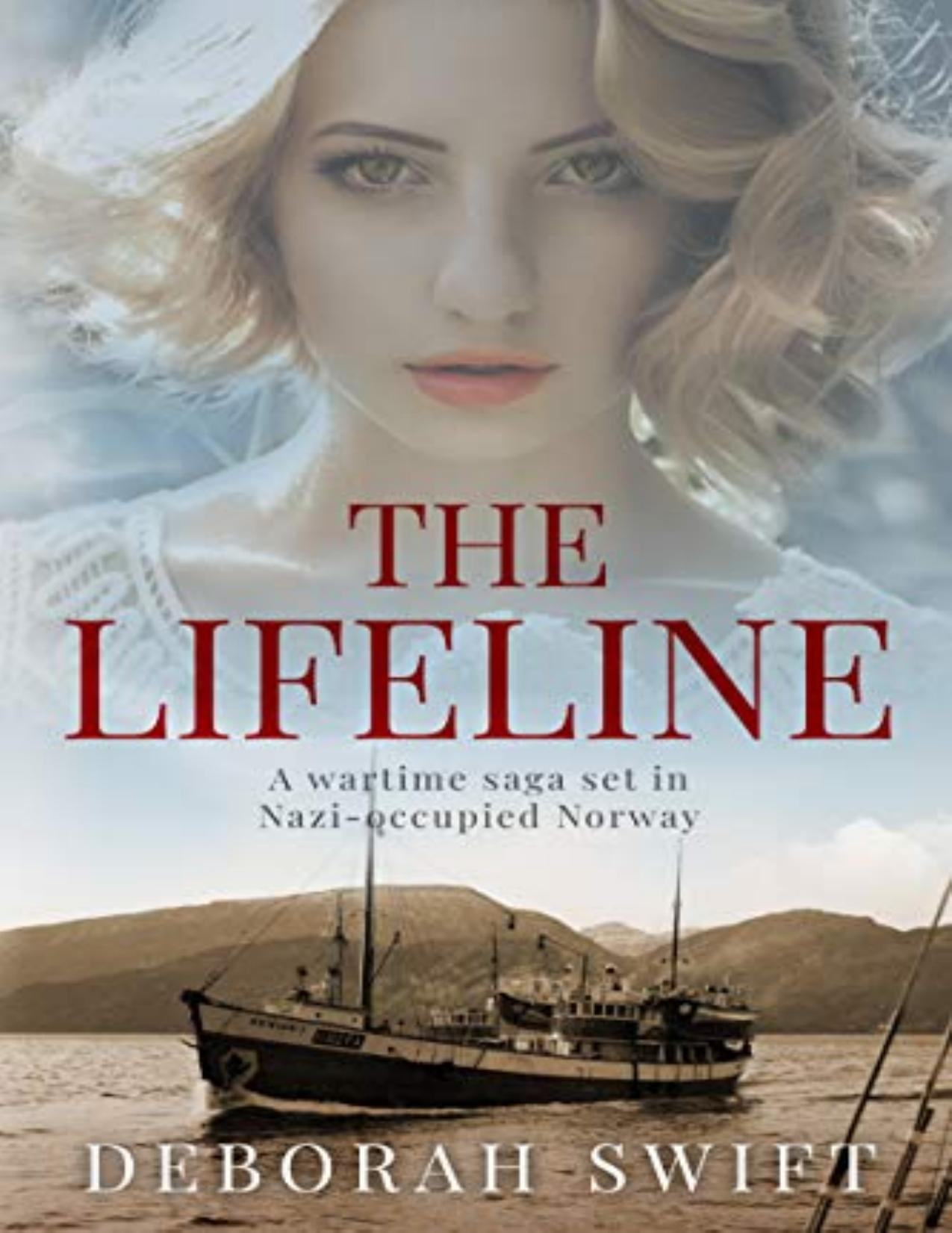 The Lifeline: A wartime saga set in Nazi-occupied Norway (World War Two Sagas)