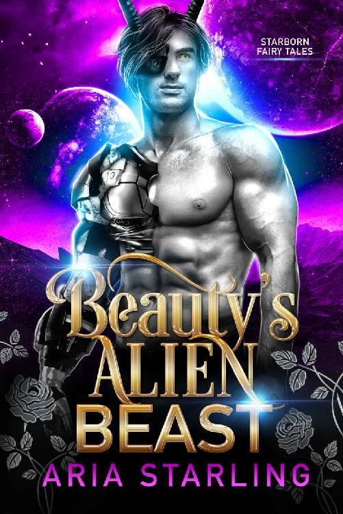 Beauty's Alien Beast: A Steamy Sci-Fi Romance (Starborn Fairytales)