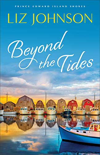 Beyond the Tides (Prince Edward Island Shores Book #1)