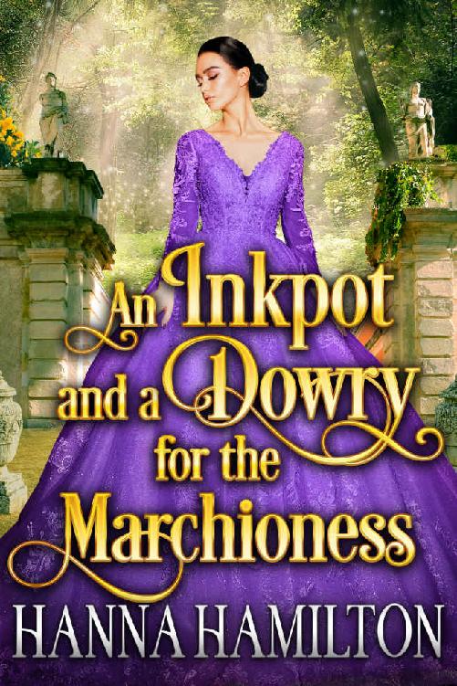 An Inkpot and a Dowry for the Marchioness