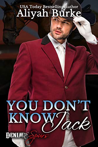 You Don't Know Jack (Denim &amp; Spurs Book 3)