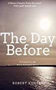 The Day Before: A Prequel to the Avery &amp; Angela Series