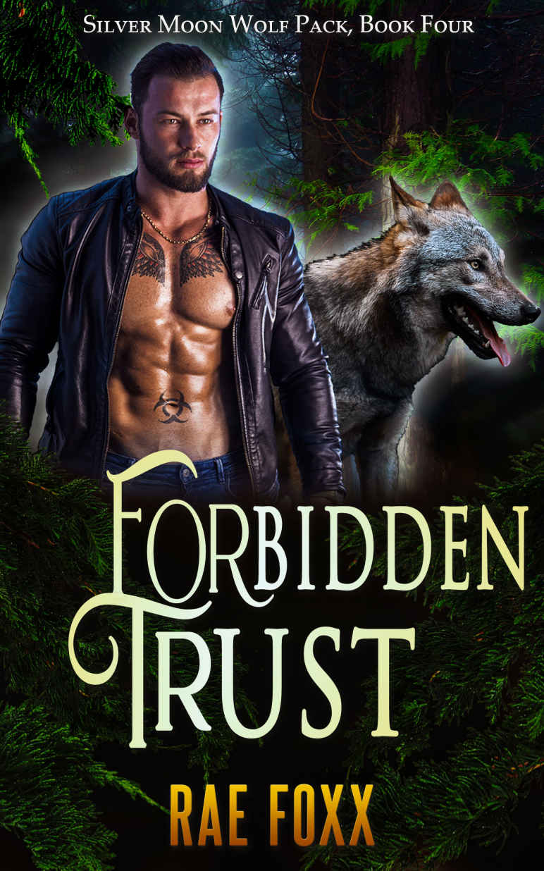 Forbidden Trust : A Paranormal Shifter Romance (Silver Moon Wolf Pack Book 4)