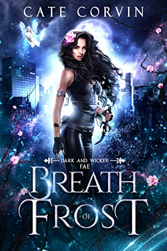 Breath of Frost (Dark and Wicked Fae #2)