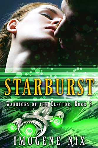 Starburst (Warriors of the Elector Book 5)